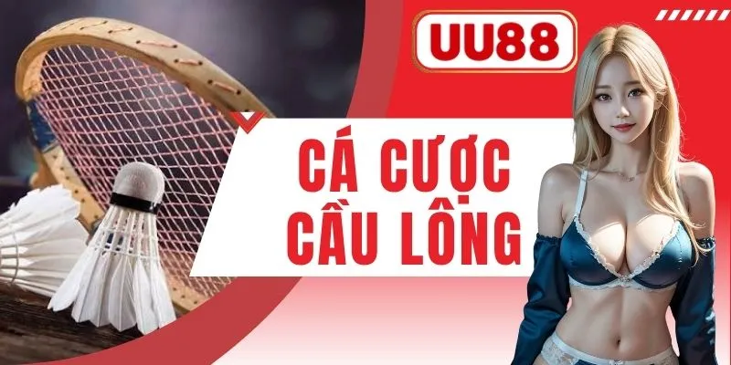 ca cuoc cau long