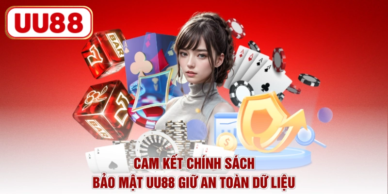 Cam kết chính sách bảo mật UU88 giữ an toàn dữ liệu
