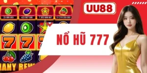 Trải Nghiệm Game Nổ Hũ 777 Săn Jackpot Nhận Thưởng Cực Lớn